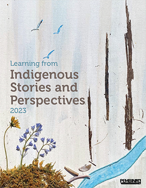 Learning from Indigenous Stories and Perspectives 2023